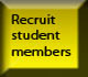 Recruit other student members