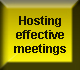 Hosting effective meetings